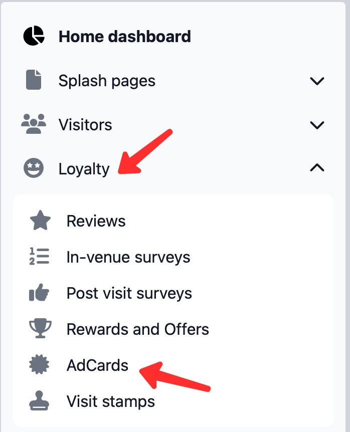 From home dashboard select Loyalty then AdCards.