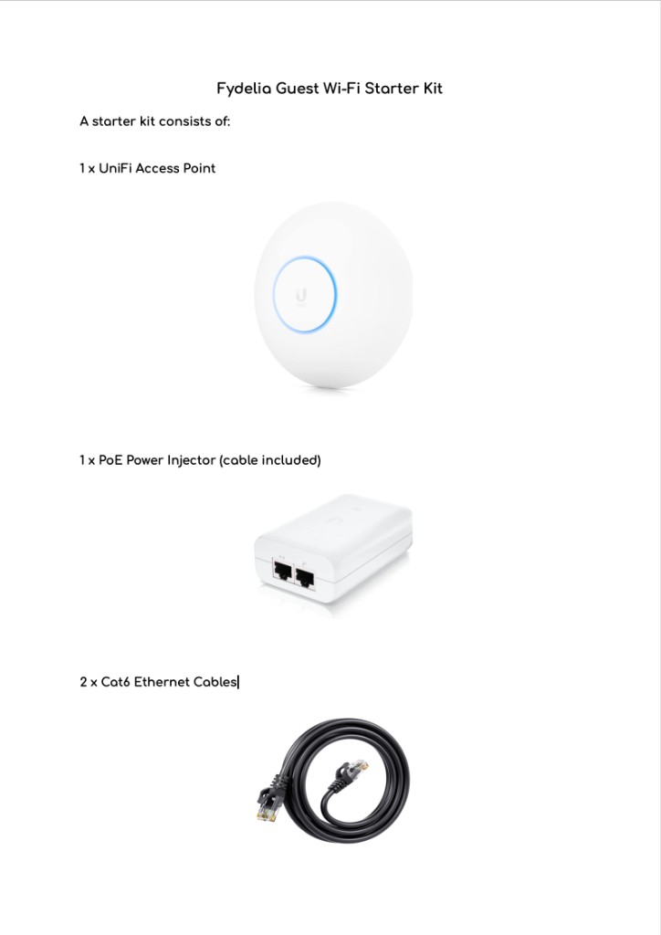 Fydelia Guest Wi-Fi Starter Kit: UniFi access point, PoE injector, and Cat6 Ethernet cables